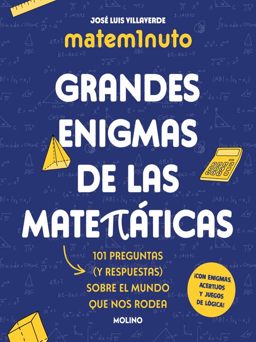 Title details for Matem1nuto. Grandes enigmas de las matemáticas by José Luis Villaverde - Available